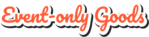 Event-only Goods
